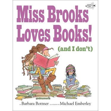 Miss Brooks Loves Books (and I Don't)