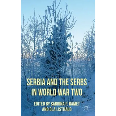 Serbia and the Serbs in World War Two
