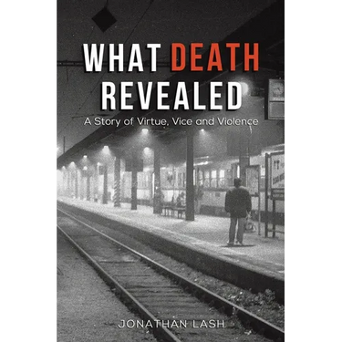 What Death Revealed
