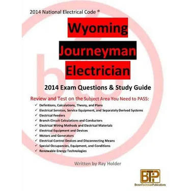 Wyoming 2014 Journeyman Electrician Study Guide