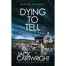 Dying To Tell