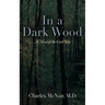 In a Dark Wood