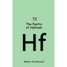 The Poetry of Hafnium