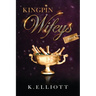 Kingpin Wifeys Vol. 3
