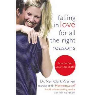 Falling in Love for All the Right Reasons: How to Find Your Soul Mate