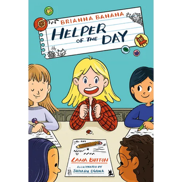Brianna Banana, Helper of the Day