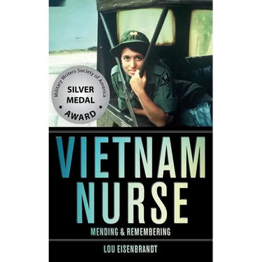 Vietnam Nurse: Mending & Remembering