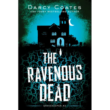 The Ravenous Dead