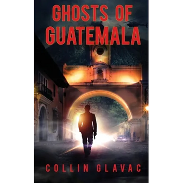Ghosts of Guatemala