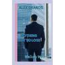 Alex Drakos: Nothing Left to Lose