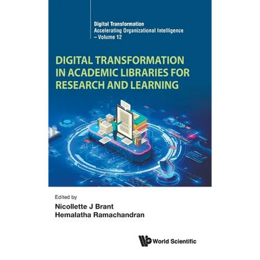 Digital Transformation Academic Libraries Research & Learn