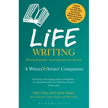 Life Writing: A Writers' and Artists' Companion