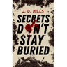 Secrets Don't Stay Buried