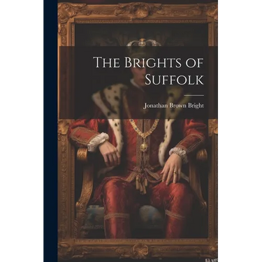 The Brights of Suffolk