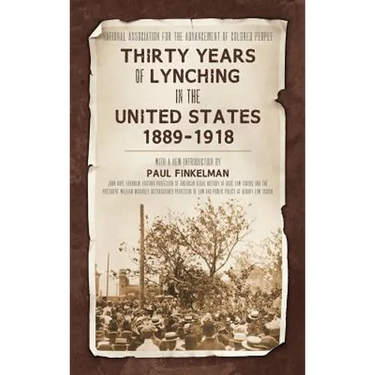Thirty Years of Lynching in the United States 1889-1918