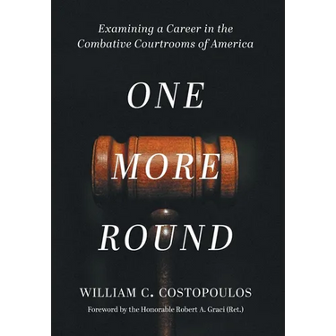 One More Round: Examining a Career in the Combative Courtrooms of America