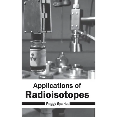 Applications of Radioisotopes