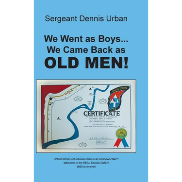 We Went as Boys...We Came Back as OLD MEN!