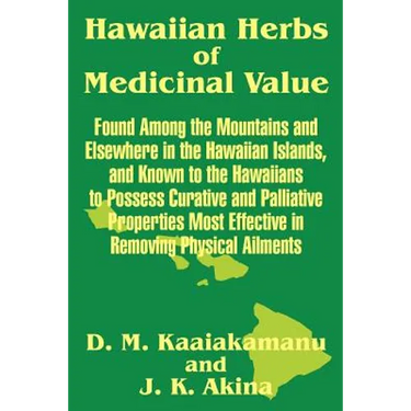 Hawaiian Herbs of Medicinal Value