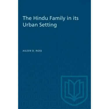 The Hindu Family in its Urban Setting