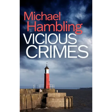 Vicious Crimes: a British crime mystery full of twists