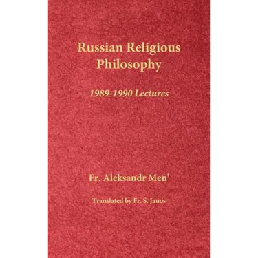Russian Religious Philosophy: 1989-1990 Lectures