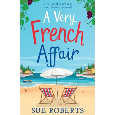 A Very French Affair: A feel-good beach read about second chances!