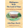 Dialogues With the Lord of Time