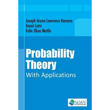 Probability Theory With Applications