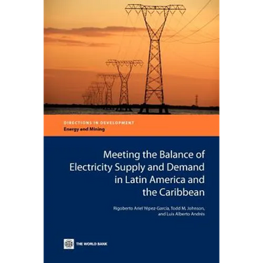 Meeting the Balance of Electricity Supply and Demand in Latin America and the Caribbean