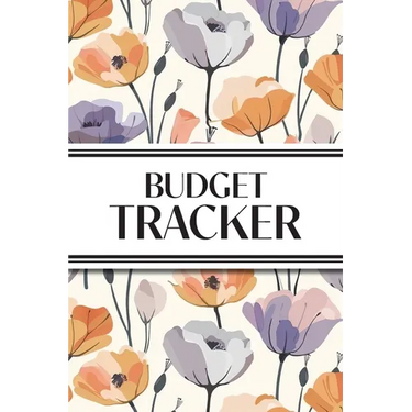 Budget Tracker (Purple and Orange Flowers): 6"x9" Monthly Finance Organizer for Expenses, Savings, and Debt; Manage Your Money Notebook