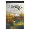 The Shenandoah Valley Campaign March-November 1864