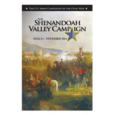 The Shenandoah Valley Campaign March-November 1864