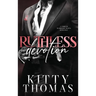 Ruthless Devotion: A Forced Marriage Mafia Romance