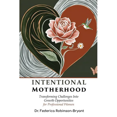 Intentional Motherhood