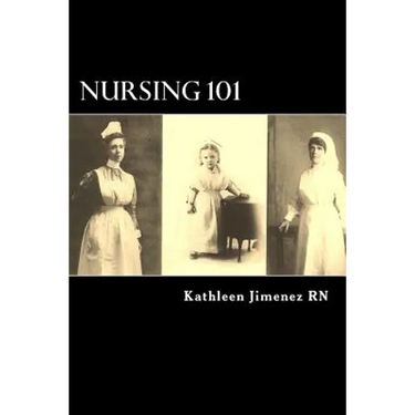 Nursing 101: The Little Handbook of Basic Essentials
