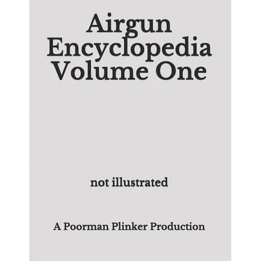 Airgun Encyclopedia Volume One