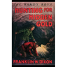 Hunting for Hidden Gold