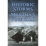 Historic Storms of Martha's Vineyard