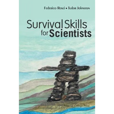 Survival Skills for Scientists