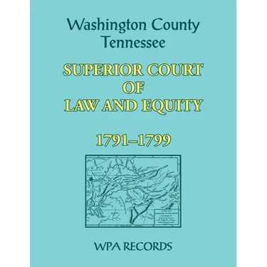 Washington County, Tennessee Superior Court of Law and Equity, 1791-1799