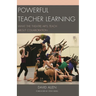 Powerful Teacher Learning: What the Theatre Arts Teach about Collaboration