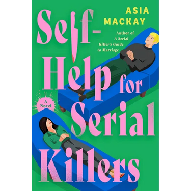 Self-Help for Serial Killers