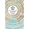 The Sound Atlas: A Guide to Strange Sounds Across Landscapes and Imagination
