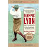 Olympic Lyon: The Untold Story of the First Gold Medal for Golf