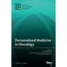 Personalized Medicine in Oncology
