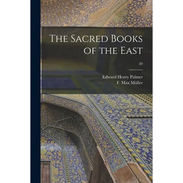The Sacred Books of the East; 39