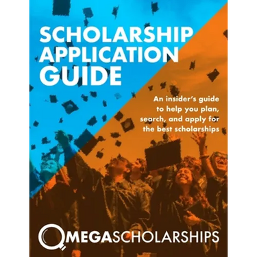 Scholarship Application Guide: Mega Scholarships