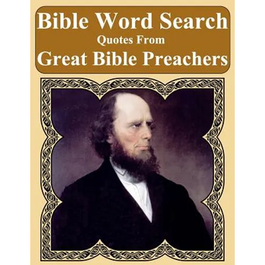 Bible Word Search: Quotes From Great Bible Preachers