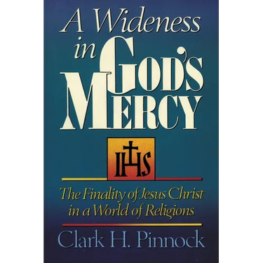 A Wideness in God's Mercy: The Finality of Jesus Christ in a World of Religions
